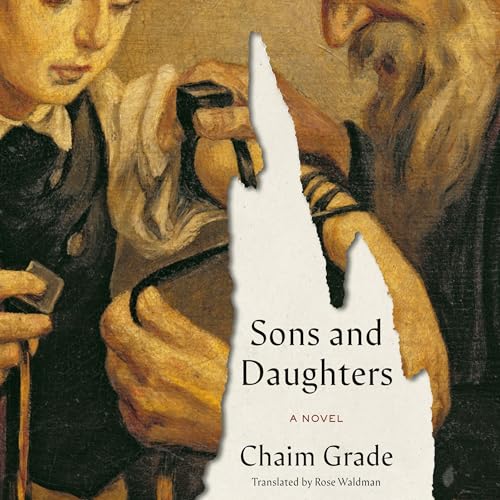 Sons and Daughters by Chaim Grade