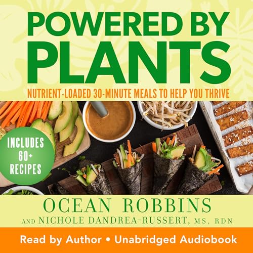 Powered by Plants by Ocean Robbins