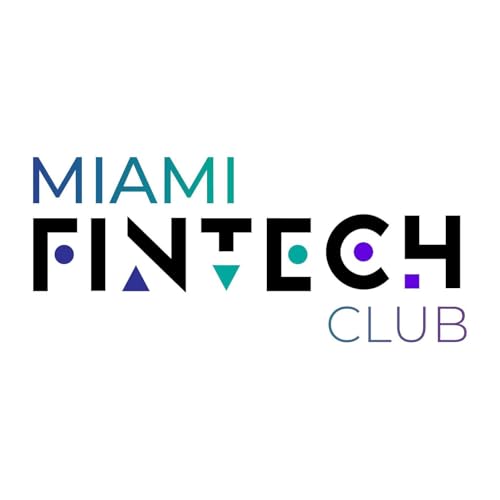 Miami Fintech Club's Magic Makers by Antonio de Lorenzo