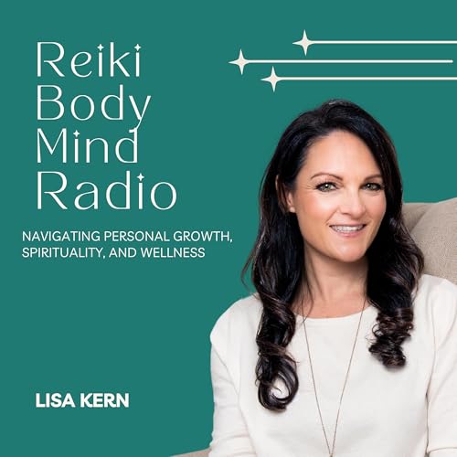 Reiki Body Mind Radio by Lisa Kern