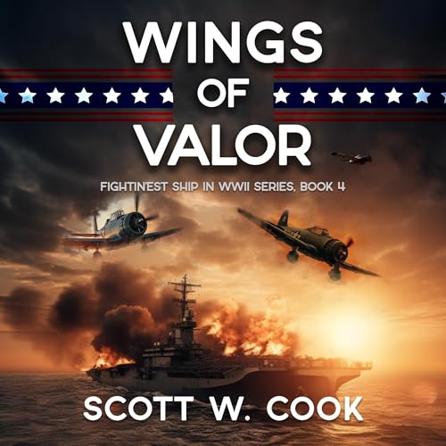 Wings of Valor by Scott Cook