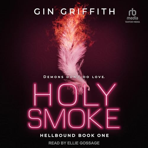 Holy Smoke by Gin Griffith