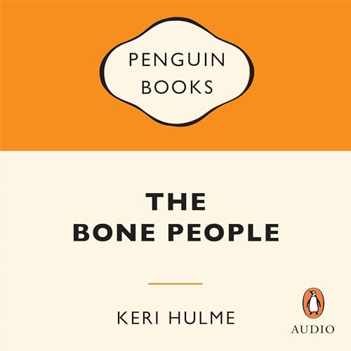 The Bone People by Keri Hulme