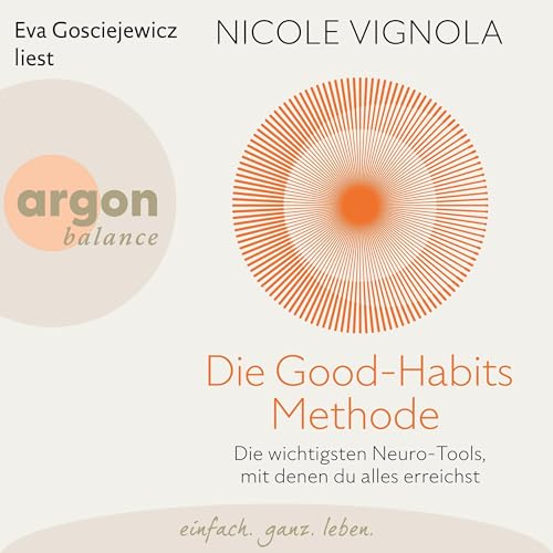 Die Good-Habits-Methode