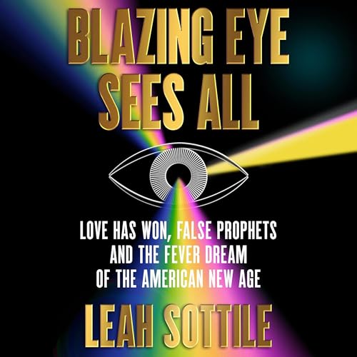 Blazing Eye Sees All by Leah Sottile