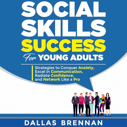 Social Skills Success for Young Adults