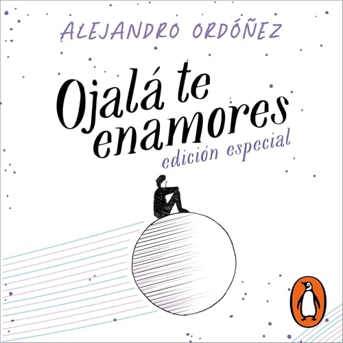 Ojalá te enamores [I Hope You Fall in Love]