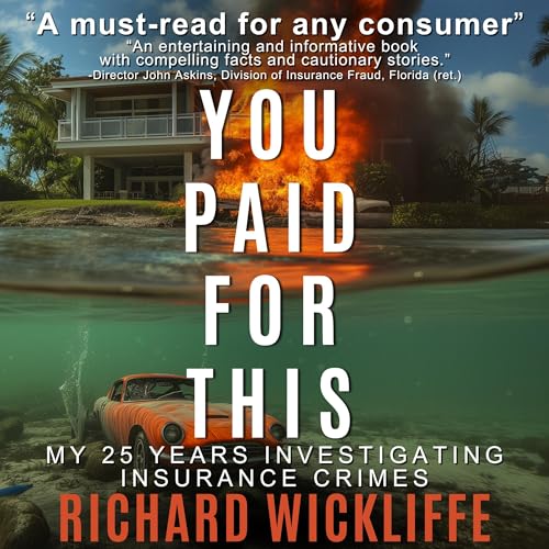You Paid for This by Richard Wickliffe