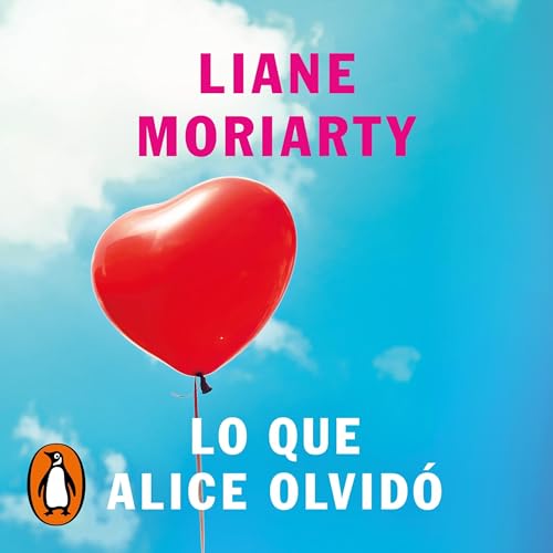 Lo que Alice olvidó [What Alice Forgot]