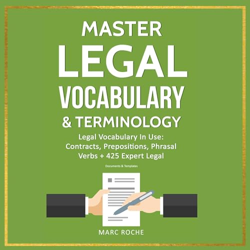 Master Legal Vocabulary & Terminology: Legal Vocabulary in Use
