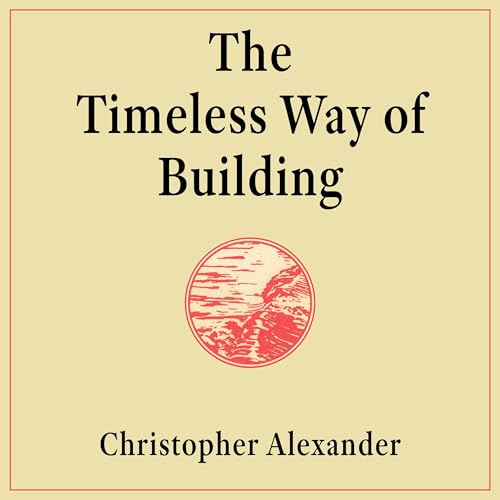 The Timeless Way of Building