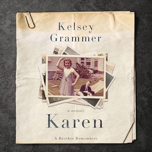 Karen by Kelsey Grammer