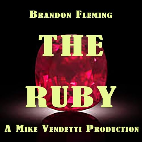 The Ruby by Brandon Fleming