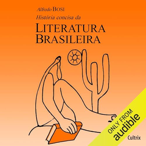 História Concisa da Literatura Brasileira [Concise History of Brazilian Literature]