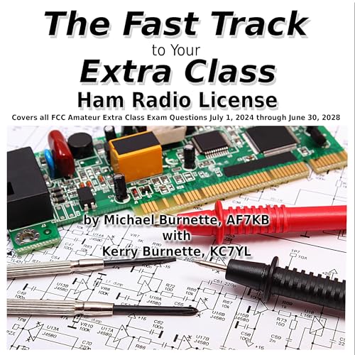 The Fast Track to Your Extra Class Ham Radio License