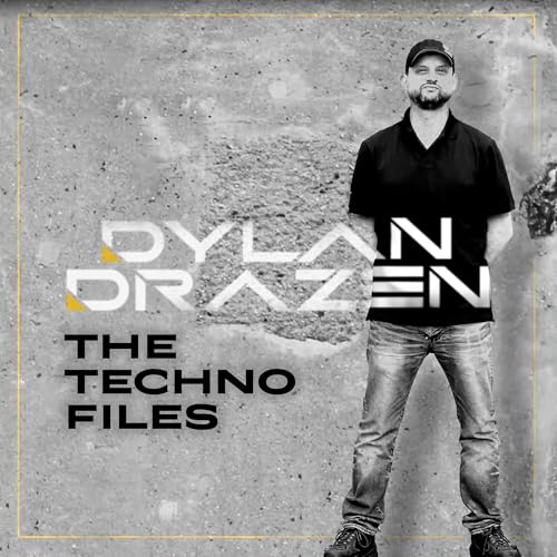 The Techno Files by Dylan Drazen