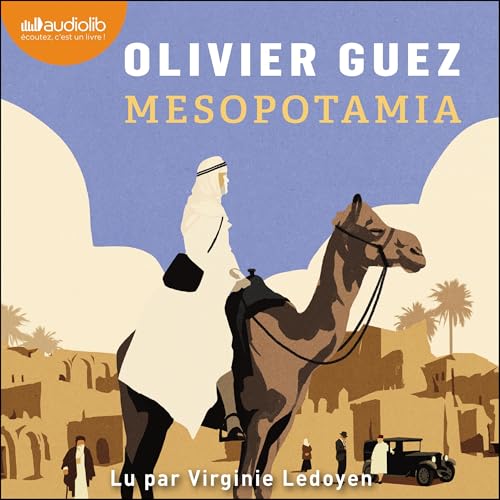Mesopotamia by Olivier Guez