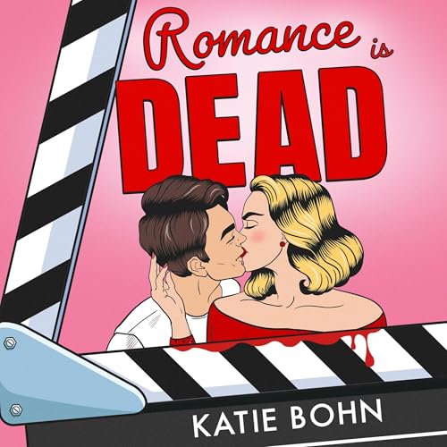 Romance Is Dead by Katie Bohn