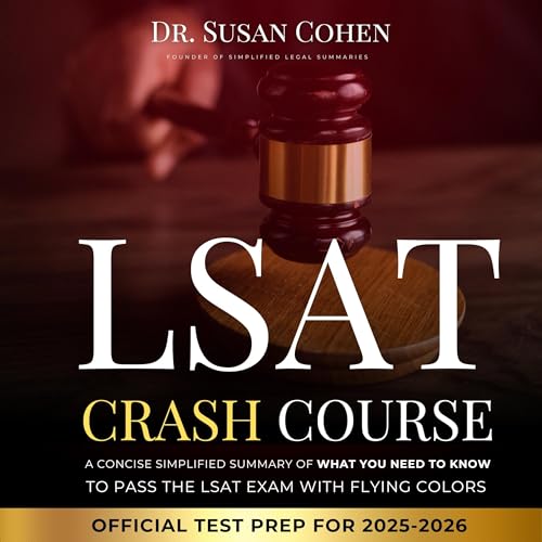 LSAT Crash Course by Dr. Susan Cohen