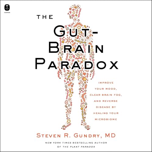 The Gut-Brain Paradox