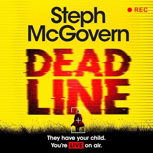 Deadline by Steph McGovern