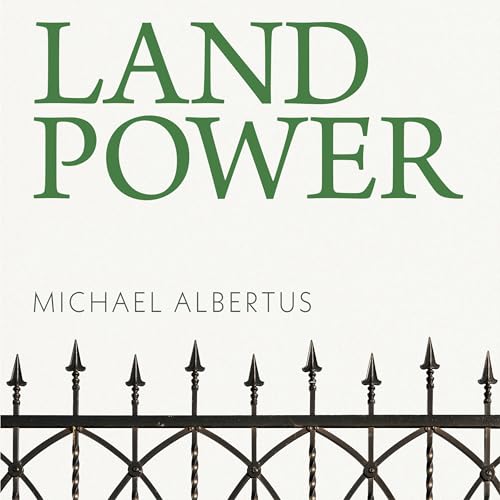 Land Power by Michael Albertus