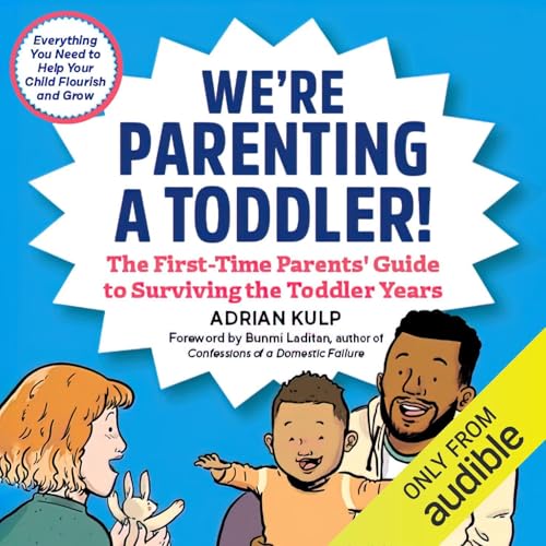 We're Parenting a Toddler!