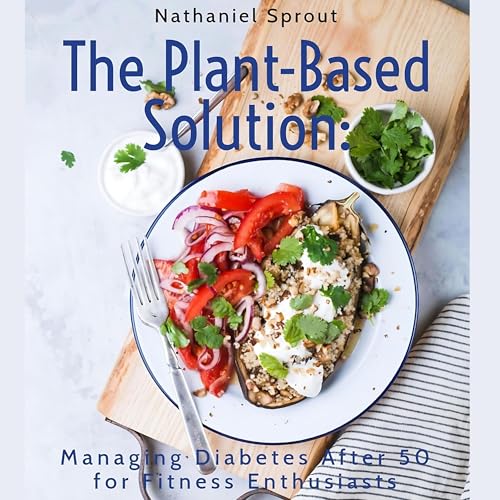 The Plant-Based Solution by Nathaniel Sprout