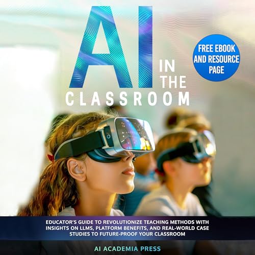 AI in the Classroom by AI Academia Press