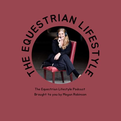 The Equestrian Lifestyle by The Movement Connection