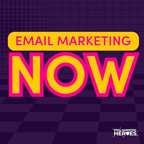 Email Marketing Now by Kennedy // Email Marketing Heroes