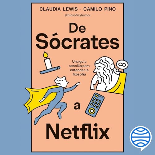 De Sócrates a Netflix