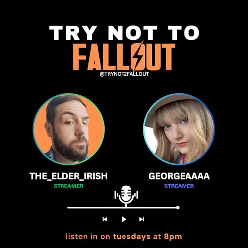 Try Not To Fallout by Georgeaaaa and The_Elder_Irish