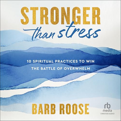Stronger than Stress by Barb Roose