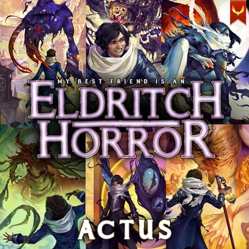 My Best Friend Is an Eldritch Horror: Books 1-6