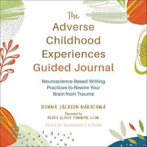 The Adverse Childhood Experiences Guided Journal