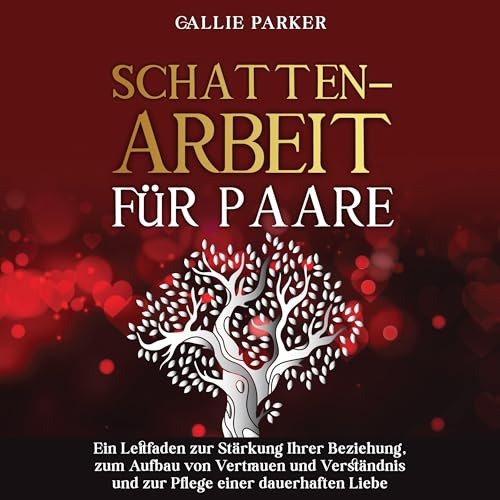 Schattenarbeit für Paare [Shadow Work for Couples]