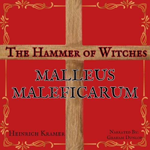 Malleus Maleficarum by Heinrich Kramer