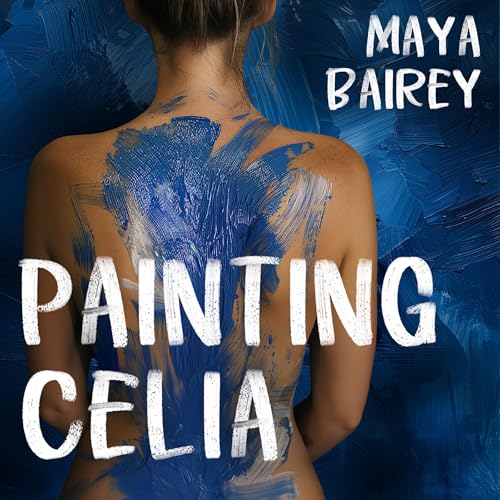Painting Celia by Maya Bairey