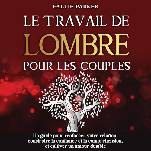 Le travail de l'ombre pour les couples [Shadow Work for Couples] by Callie Parker