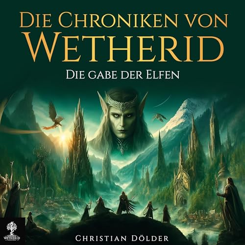Die Chroniken Von Wetherid [The Chronicles of Wetherid]