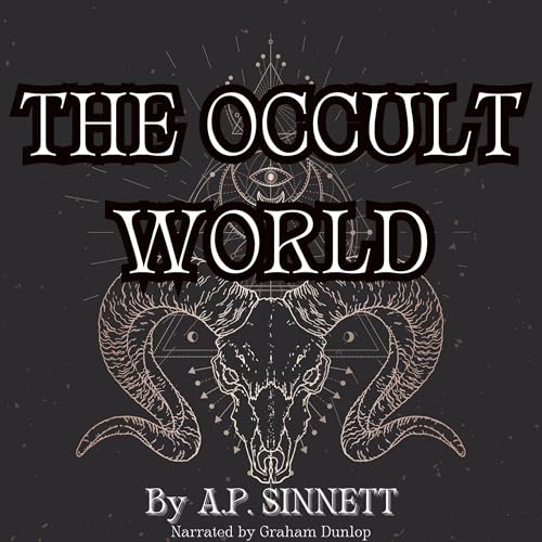 The Occult World by A.P. Sinnett