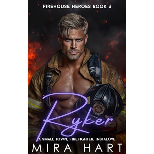 Ryker by Mira Hart