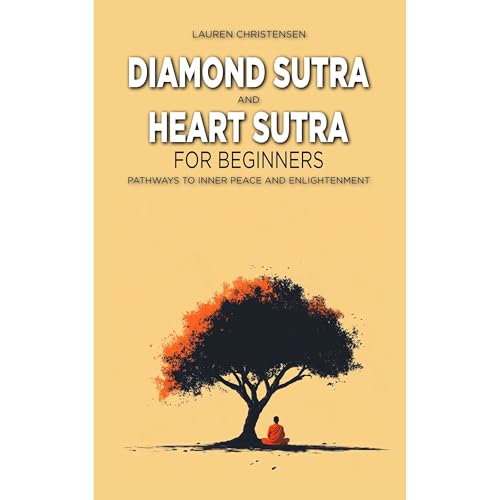 Diamond Sutra and The Heart Sutra for Beginners