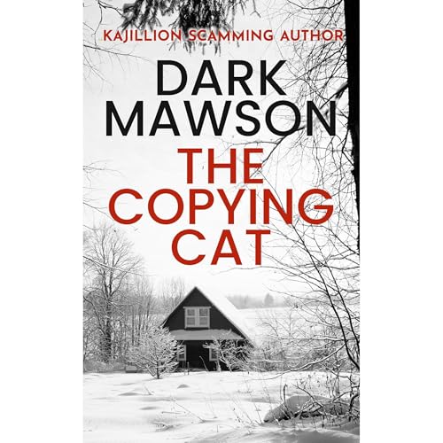 The Copying Cat by Dark Mawson