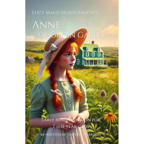 ANNE OF GREEN GABLES - EARLY READER VERSION