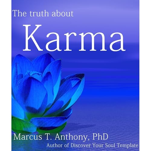 The Truth About Karma