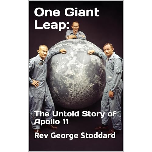 One Giant Leap: the Untold Story of Apollo 11