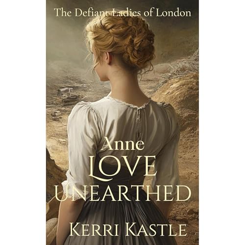 Anne, Love Unearthed