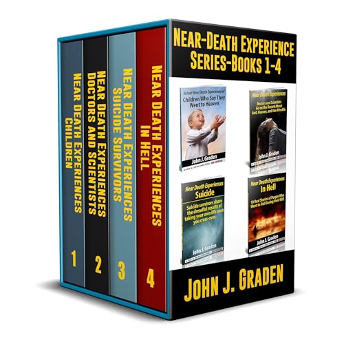 Near-Death Experience Series: Books 1-4 by John J. Graden